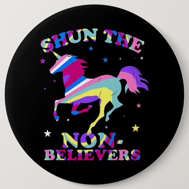 Chapa Redonda De 15 Cm Trendy Shun The NonBelievers Unicorn 2 (Anverso)