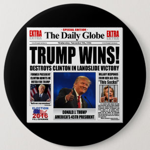 Chapa Redonda De 15 Cm ¡Trump gana! Sátira divertida del periódico anti C
