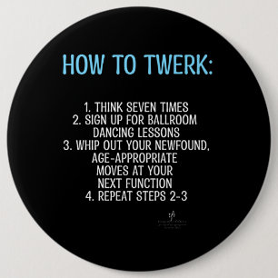Chapa Redonda De 15 Cm Tutorial de twerking - ¡NO!