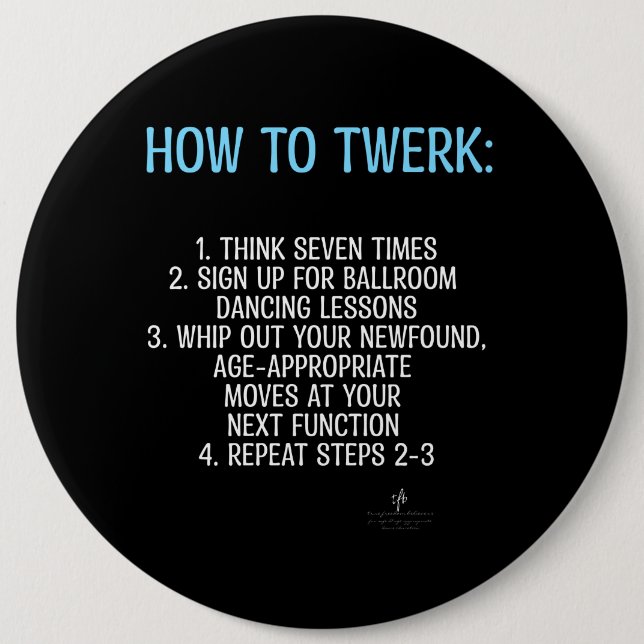 Chapa Redonda De 15 Cm Tutorial de twerking - ¡NO! (Anverso)