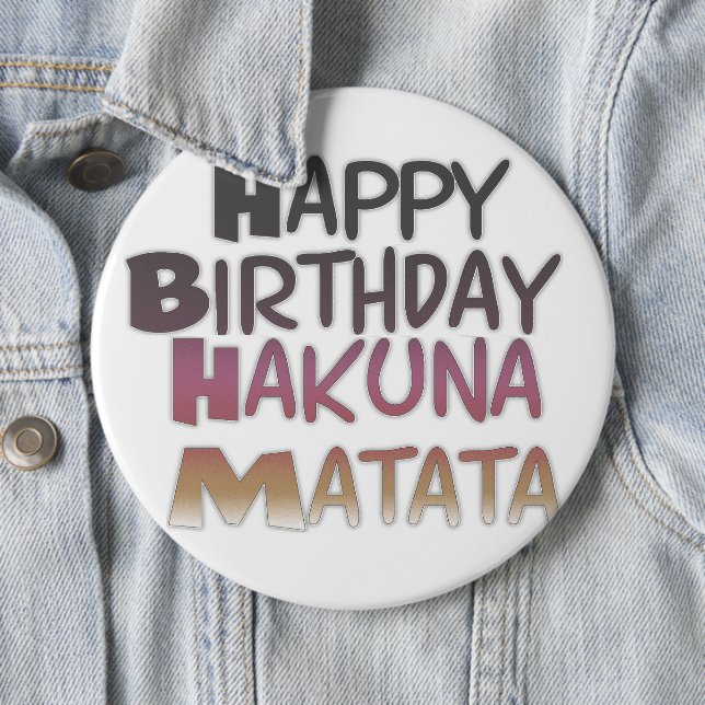 Chapa Redonda De 15 Cm Vibrante Feliz Cumpleaños Hakuna Matata Diseño (In situ)