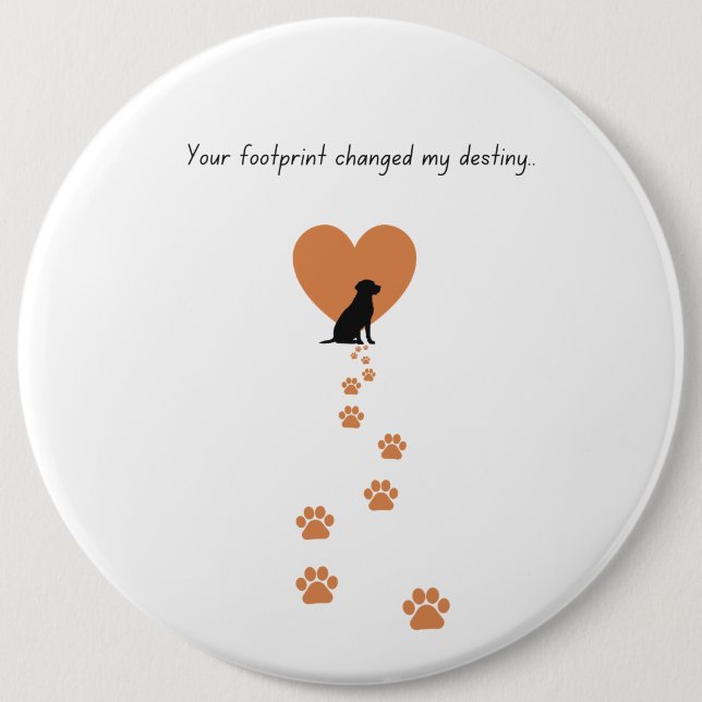 Chapa Redonda De 15 Cm Your footprint changed my destiny (Anverso)