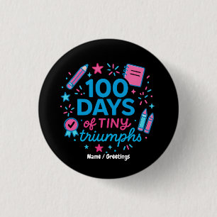 Chapa Redonda De 2,5 Cm 100 Días de Pequeños Triunfos Celebración Escolar