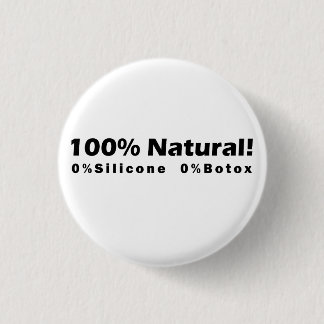 Chapa Redonda De 2,5 Cm 100% Natural 0% Silicona 0% Botox I am Beautiful