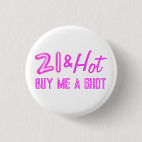 21 y Hot Buy A Beber Neon