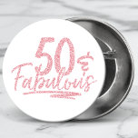 Chapa Redonda De 2,5 Cm 50 y fabuloso Purpurina rosado 50 años<br><div class="desc">50 & Fabuloso Purpurina Rosa 50 Birthday Sparkle Buttons presenta el moderno diseño de texto "50 & Fabasty" en escritura caligráfica purpurina rosa. Perfecto para una fiesta o celebración de 50 años.</div>