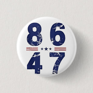 Chapa Redonda De 2,5 Cm 86 47 Anti Trump 8647 Estilo retro vintage