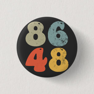 Chapa Redonda De 2,5 Cm 86 47 Anti Trump 8648 Retro Vintage Elecciones 202