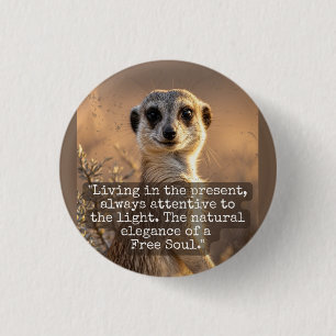 Chapa Redonda De 2,5 Cm Adventurous Meerkat Living