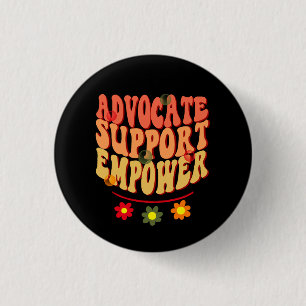 Chapa Redonda De 2,5 Cm Advocate Support Empower