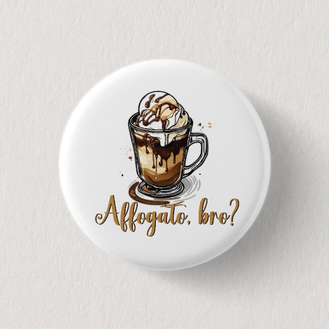 Chapa Redonda De 2,5 Cm Affogato, hermano, Caffeine Addict (Anverso)