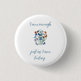 Chapa Redonda De 2,5 Cm Afirmación de "Soy suficiente"