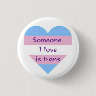 Chapa Redonda De 2,5 Cm alguien a quien amo es trans