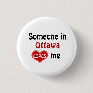 Chapa Redonda De 2,5 Cm Alguien en Ottawa me ama