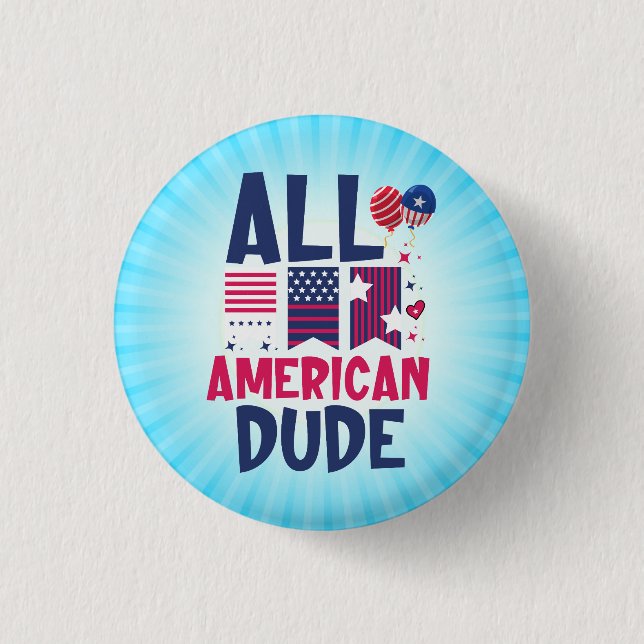 Chapa Redonda De 2,5 Cm All American Dude-96993 (Anverso)