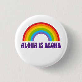 Chapa Redonda De 2,5 Cm Aloha Is Aloha Rainbow Pride Hawaii