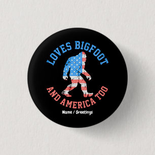 Chapa Redonda De 2,5 Cm Ama a Bigfoot y a Estados Unidos Demasiado Patriot