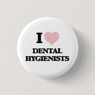 Chapa Redonda De 2,5 Cm Amo a los higienistas dentales (el corazón hecho