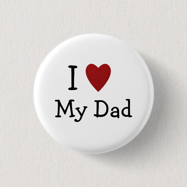 Chapa Redonda De 2,5 Cm Amo A Mi Padre Pinback (Anverso)