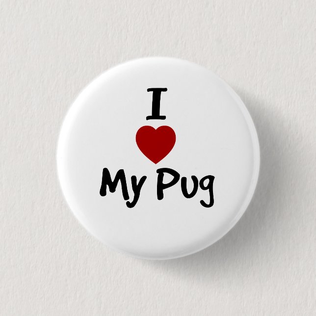 Chapa Redonda De 2,5 Cm Amo a mi Pug (Anverso)