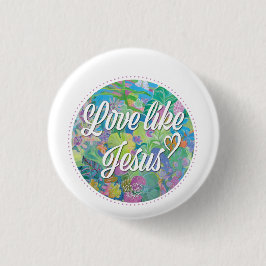 Chapa Redonda De 2,5 Cm Amor como Jesús