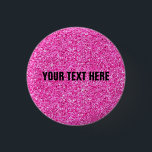Chapa Redonda De 2,5 Cm Añadir el texto aquí Purpurina rosado luce elegant<br><div class="desc">Agregue Su Texto Aquí Purpurina Rosa Aspecto Elegante Botón Redondo De Plantilla Personalizado.</div>