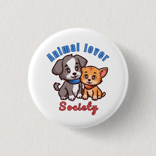 Chapa Redonda De 2,5 Cm Animal lover society for animal lover (Anverso)