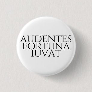 Chapa Redonda De 2,5 Cm Audentes Fortuna Iuvat