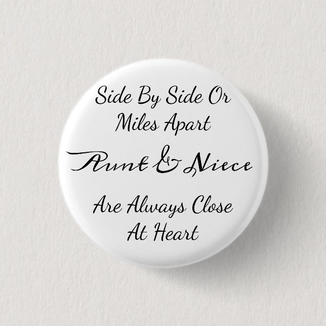 Chapa Redonda De 2,5 Cm Aunt & Niece Quote – Side By Side or Miles Apart (Anverso)