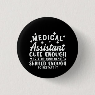 Chapa Redonda De 2,5 Cm Auxiliar médico de regalo de enfermería suficiente