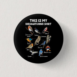 Chapa Redonda De 2,5 Cm Ave Lover Birdwatcher Birder Este Es Mi Birdwatch