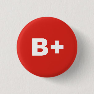 Chapa Redonda De 2,5 Cm B+ Tipo de sangre / Insignia positiva de grupo Rh