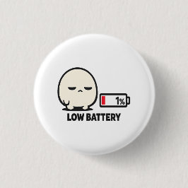 Chapa Redonda De 2,5 Cm Batería Baja 1% - Minimalista Personaje Lindo Cans