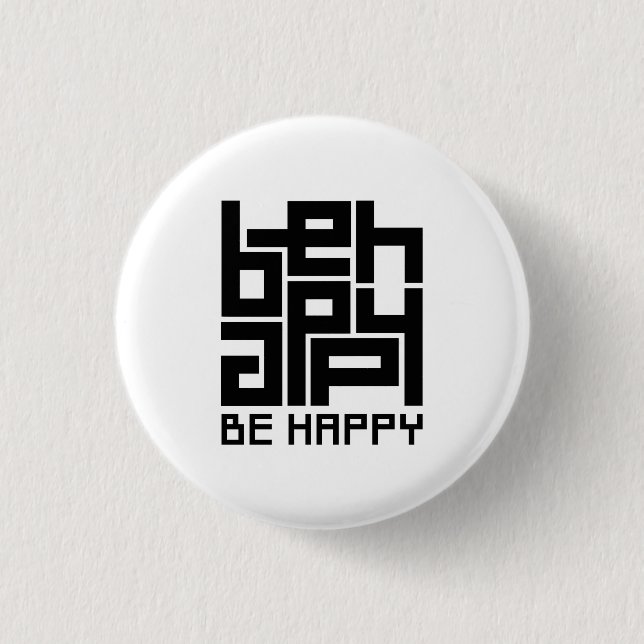 Chapa Redonda De 2,5 Cm Be happy (Anverso)