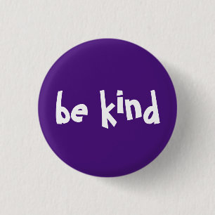 Chapa Redonda De 2,5 Cm Be Kind Typography Purple White