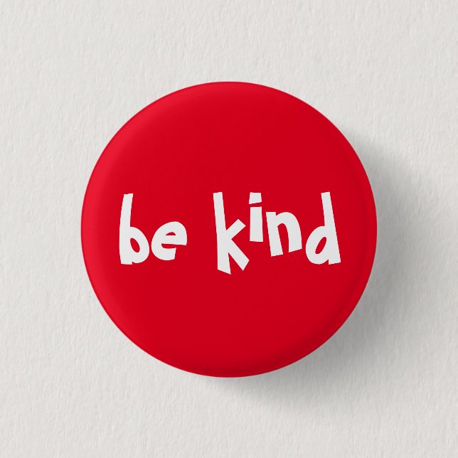 Chapa Redonda De 2,5 Cm Be Kind Typography White Red (Anverso)