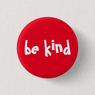 Chapa Redonda De 2,5 Cm Be Kind Typography White Red