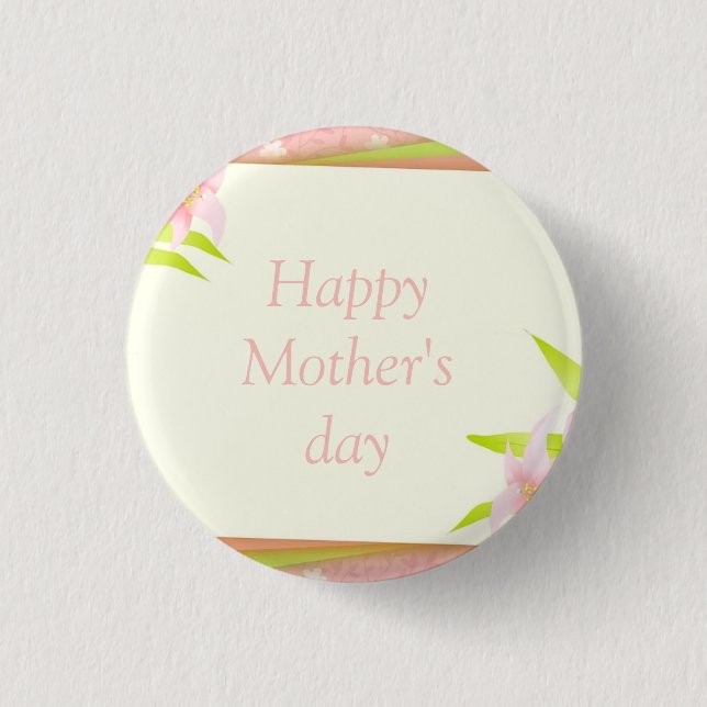 Chapa Redonda De 2,5 Cm Beatiful Mother's Day (Anverso)