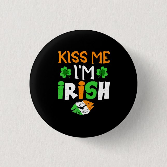 Chapa Redonda De 2,5 Cm Bésame i_m irish (Anverso)