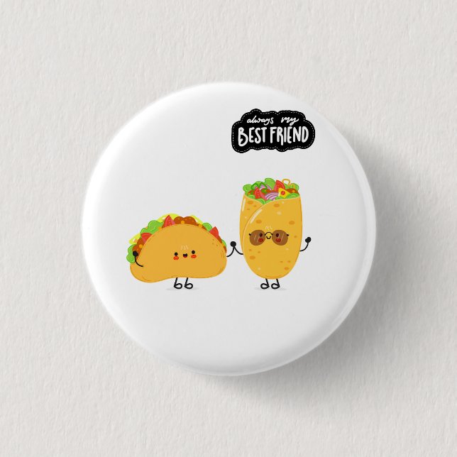 Chapa Redonda De 2,5 Cm Best Friend Taco and Burrito (Anverso)