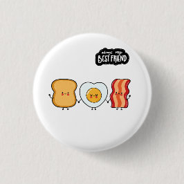 Chapa Redonda De 2,5 Cm Best Friend Trio- Bacon Eggs & Toast