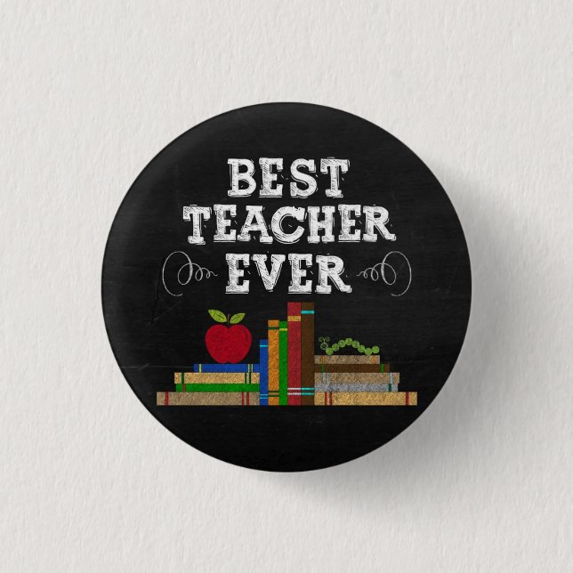 Chapa Redonda De 2,5 Cm Best Teacher Ever Chalkboard (Anverso)