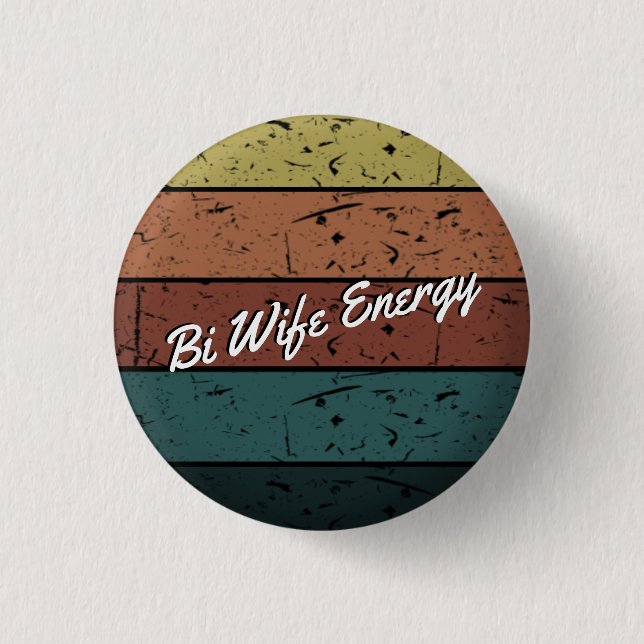 Chapa Redonda De 2,5 Cm Bi Wife Energy (Anverso)