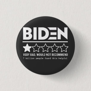 Chapa Redonda De 2,5 Cm Biden Muy Mal No Recomendaría Camiseta