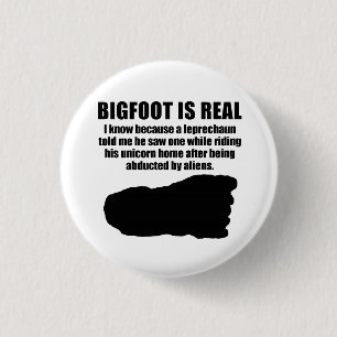 Chapa Redonda De 2,5 Cm Bigfoot es real