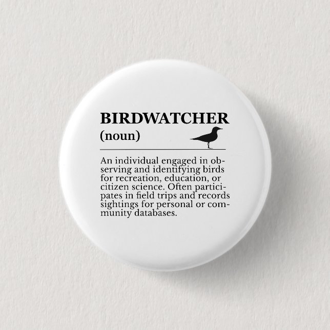 Chapa Redonda De 2,5 Cm Birdwatcher Definition Observation Identification (Anverso)