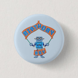 Chapa Redonda De 2,5 Cm Birthday Boy Robot