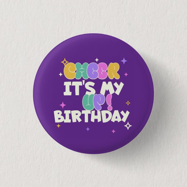 CHAPA REDONDA DE 2,5 CM BIRTHDAY CHEER UP BUTTON  (Anverso)