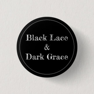 Chapa Redonda De 2,5 Cm Black Lace y Dark Grace