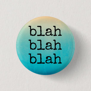 Chapa Redonda De 2,5 Cm blah blah blah Button